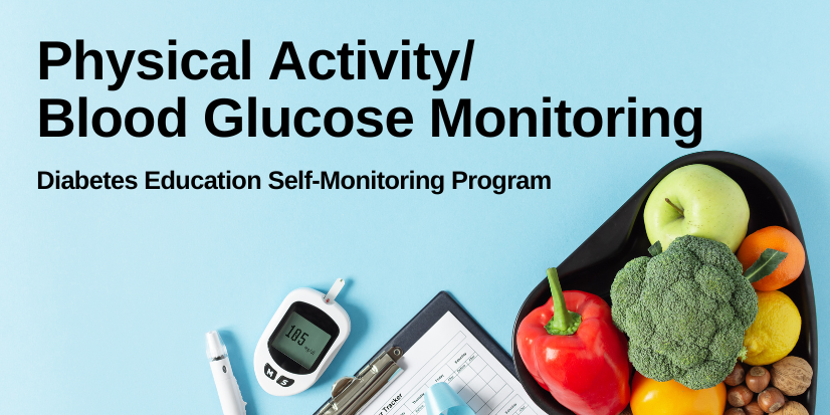 Physical Activity/Blood Glucose Monitoring