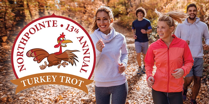 NorthPointe 13th Annual Turkey Trot